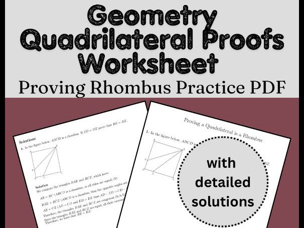 Geometry Quadrilateral Proofs Worksheet | Proving Rhombus Practice PDF