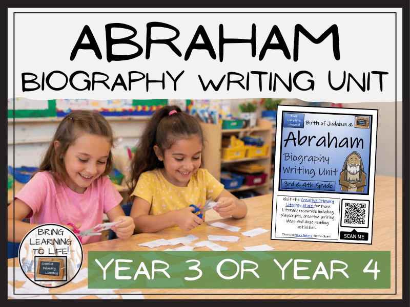 Abraham Biography Writing Unit | Year 3 or Year 4