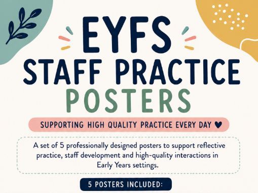 EYFS Staff Good Practice Posters | Ofsted Preparation - Early Years CPD & Staff Room Displays