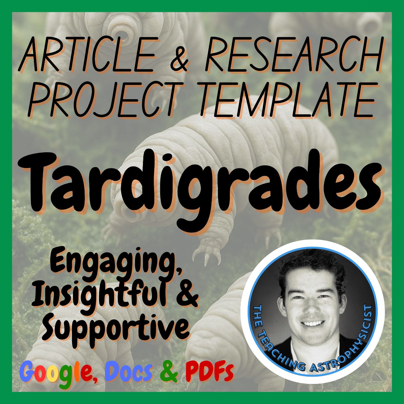Tardigrades | Biology / Life Science Article + Research Project Template