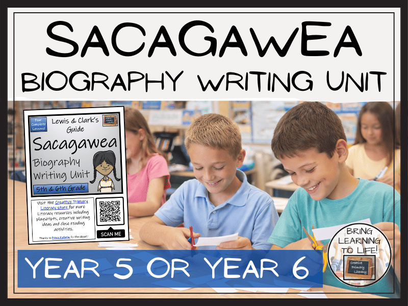 Sacagawea Biography Writing Unit | Year 5 or Year 6