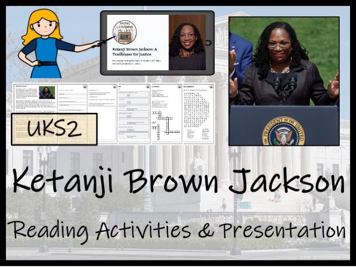 Ketanji Brown Jackson Reading Comprehension Activities | Year 5 or Year 6