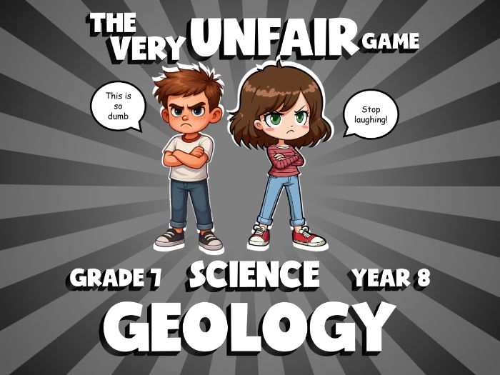 Geology VERY UNFAIR GAME | No-Prep Year 8 Science Review Activity