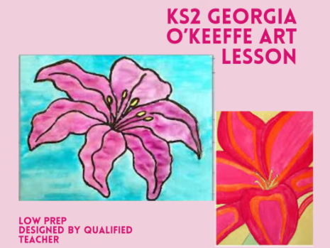KS2 Georgia O'Keeffe Art Lesson