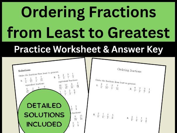Ordering Fractions from Least to Greatest Practice Worksheet & Answer Key