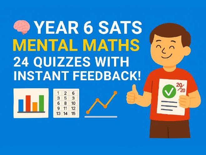 Year 6 Mental Maths SATS Revision – 24 Self-Marking Quizzes with Instant Feedback