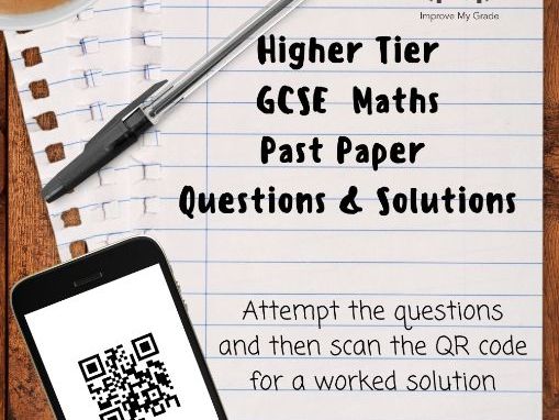 Home Schooling Higher Tier GCSE Maths Exam Questions and Walk-through solutions