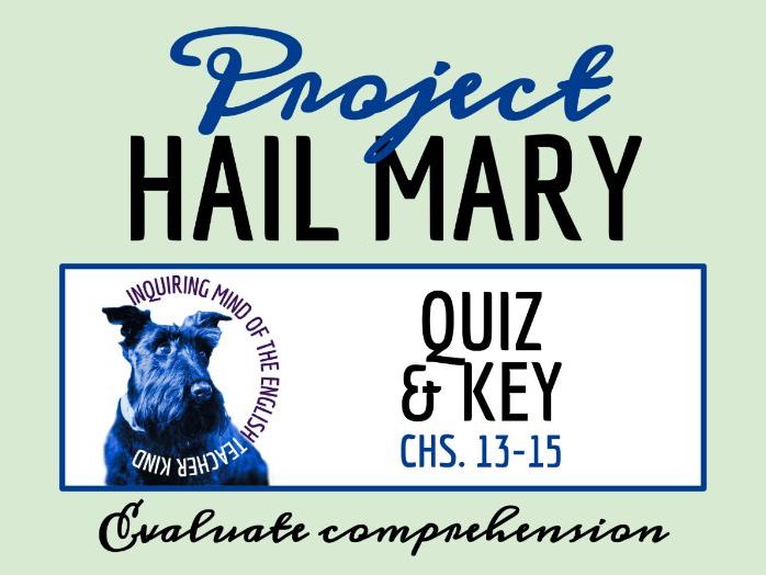 Project Hail Mary Chapters 13, 14, and 15 Quiz and Answer Key | Science Fiction Novel Study