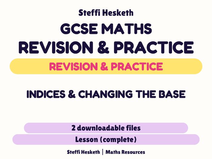 GCSE Maths Indices ( Includes changing the base number)