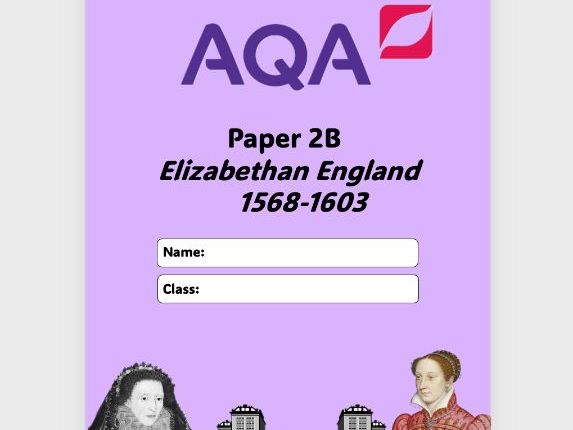 AQA Elizabethan England 1558-1603 FULL TOPIC & WORKBOOKLET