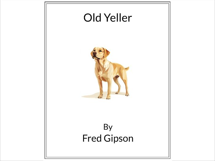 Old Yeller by Fred Gipson - (Lesson Plan)