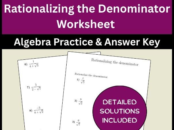 Rationalizing the Denominator Worksheet Algebra Practice & Answer Key