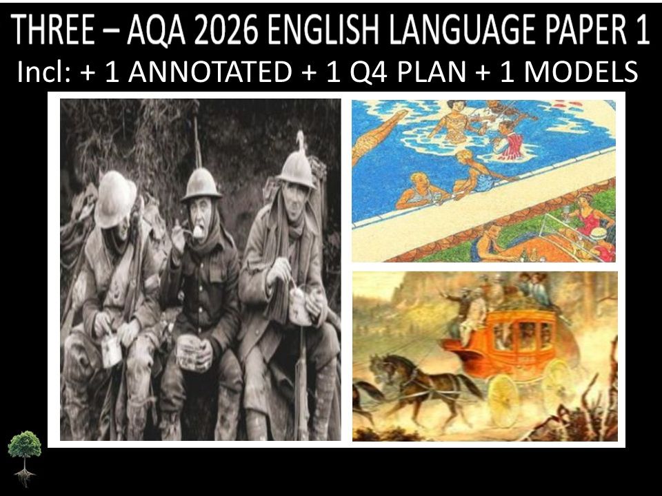 THREE - AQA PAPER 1 | 2026 FULL MOCKS | ANNOTATED | Q4 PLAN | MODELS