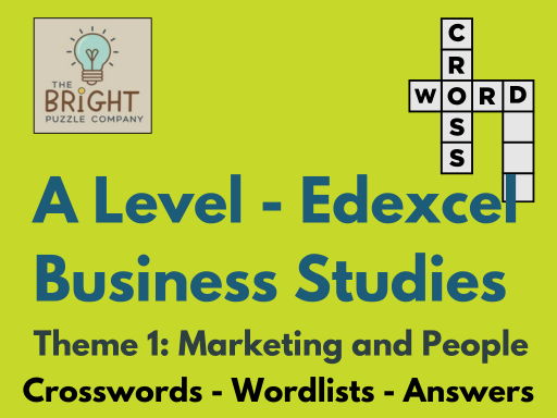 A Level Business Studies - Edexcel - Theme 1 - Marketing and People - 45 crossword puzzles