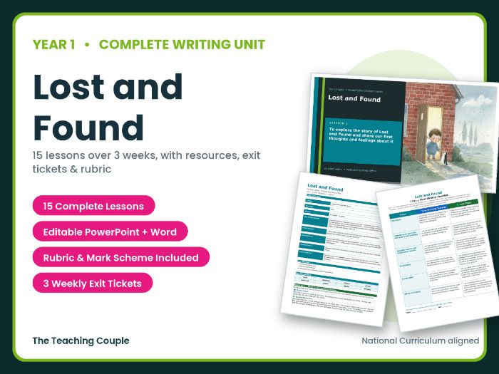 Lost and Found | Year 1 English Unit | 15 Complete Lessons + Resources + Marking Scheme