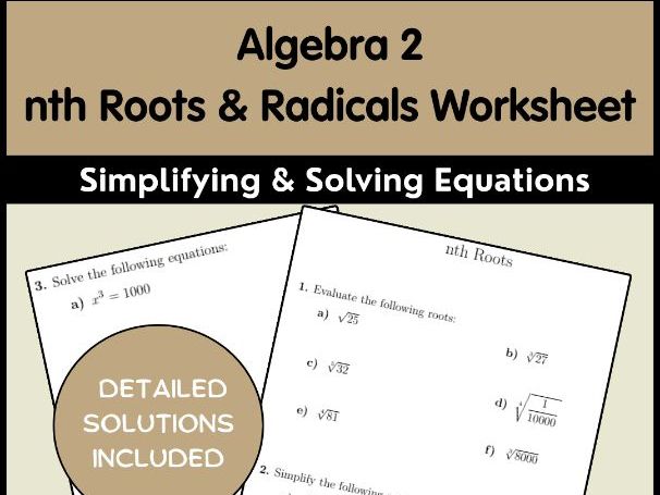 Algebra 2 nth Roots & Radicals Worksheet | Simplifying & Solving Equations