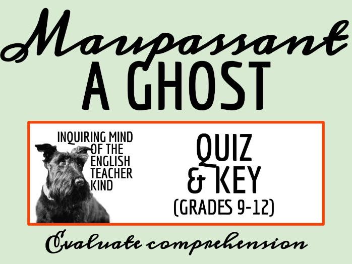 "A Ghost" by Guy de Maupassant Quiz and Answer Key (Short Story for Halloween)