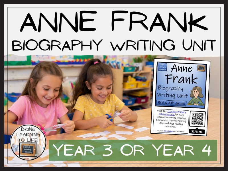 Anne Frank Biography Writing Unit | Year 3 or Year 4