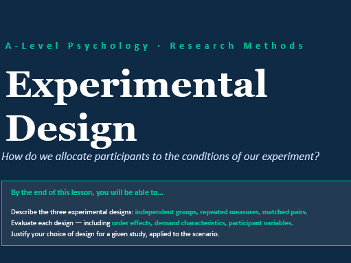 Research Methods - Experimental Design