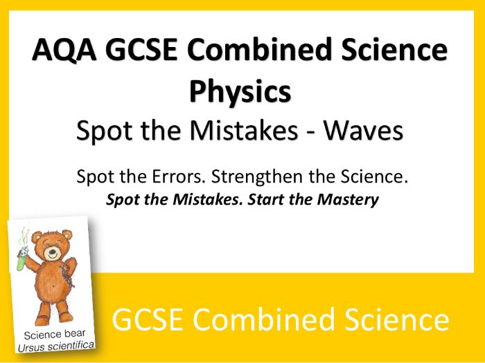 Waves - 'Spot the Mistakes' x 10 worksheets suitable for AQA GCSE Combined Science