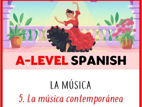 A Level Spanish - La música - Lesson 5 - La música contemporánea