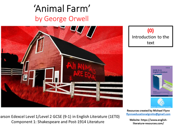 GCSE Literature: (0) ‘Animal Farm’ – Introduction to the Text