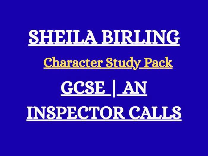 SHEILA BIRLING Character Study | An Inspector Calls GCSE Worksheet Pack