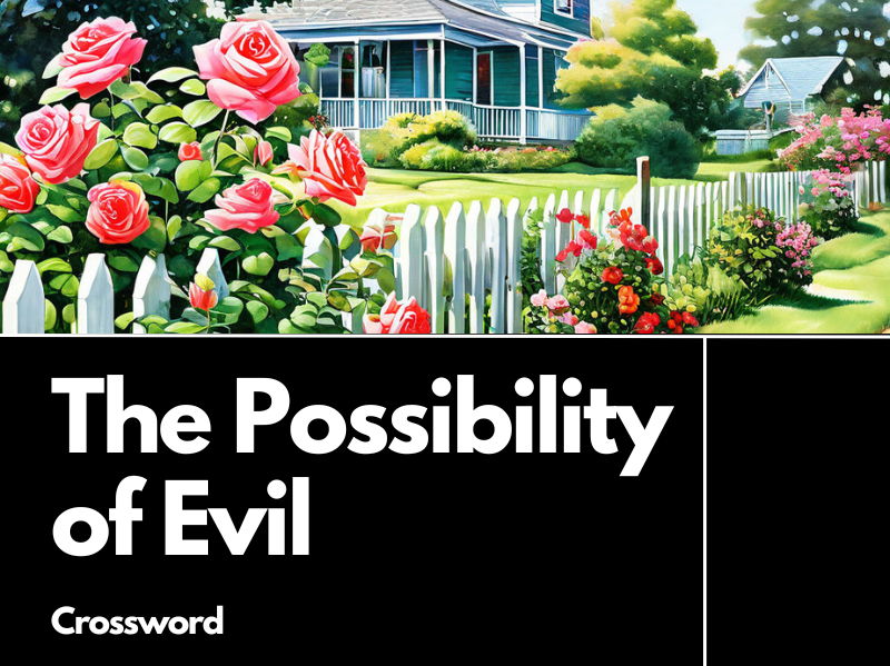 The Possibility of Evil Crossword Revision Activity