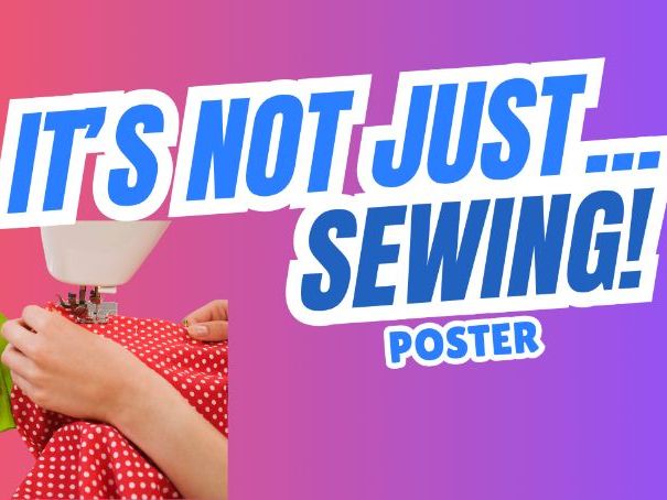 It's not just SEWING! Poster