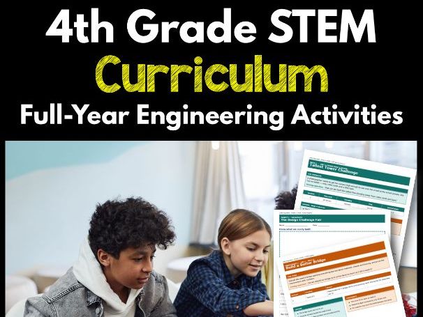 4th Grade STEM Curriculum | Full-Year Engineering Activities