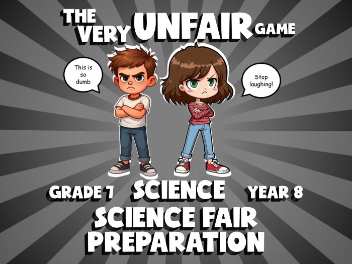 Science Fair Preparation VERY UNFAIR GAME | No-Prep Year 8 Science Review Activity