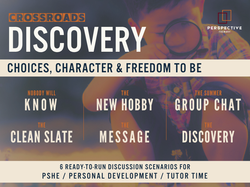 DISCOVERY: End of Term Discussion Scenarios KS3 KS4