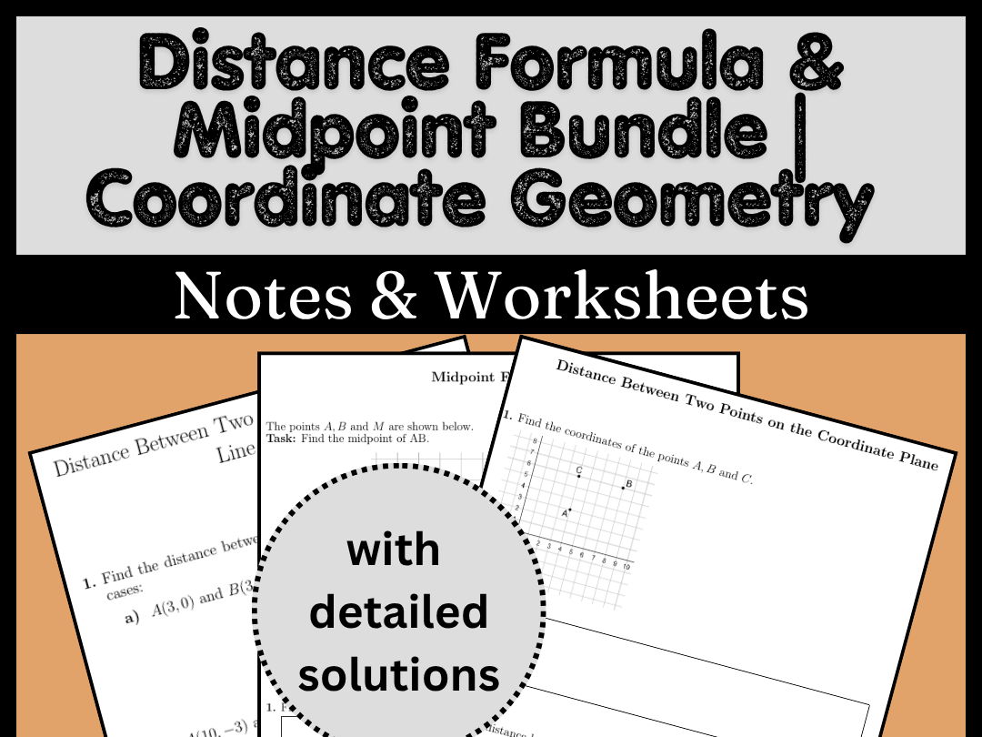 Distance Formula & Midpoint Bundle | Coordinate Geometry Notes & Worksheets