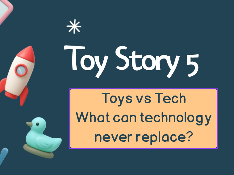 Toy Story 5 Assembly: What can technology NEVER replace?