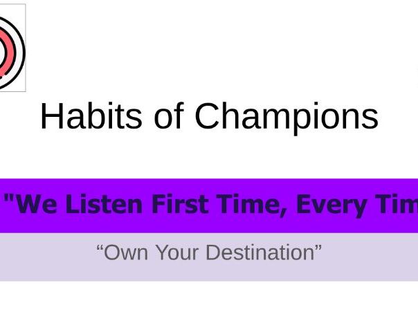 Assembly - Habits of Champions - We listen first time, every time