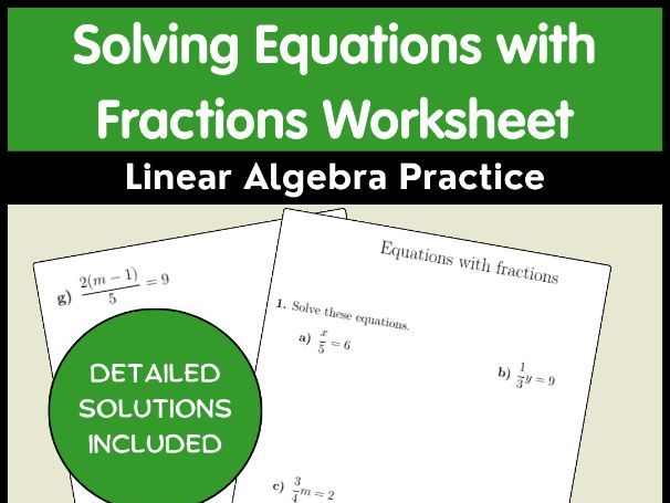Solving Equations with Fractions Worksheet | Linear Algebra Practice