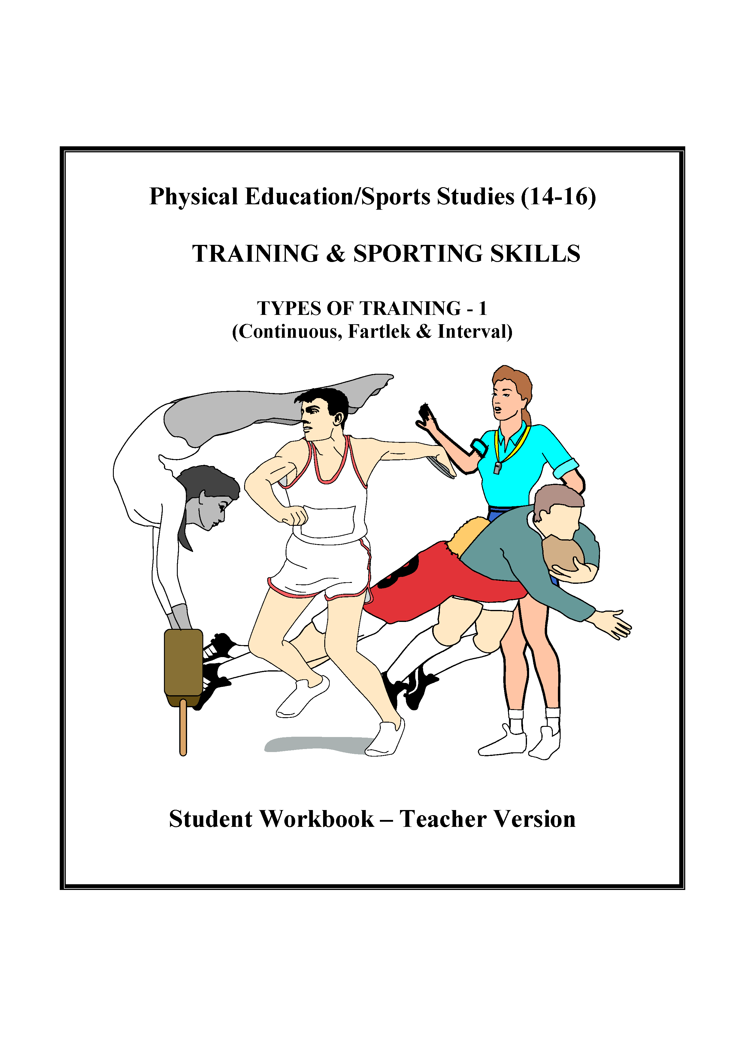 PE404ST Types of Training 1 (Continuous, Fartlek & Interval) WS