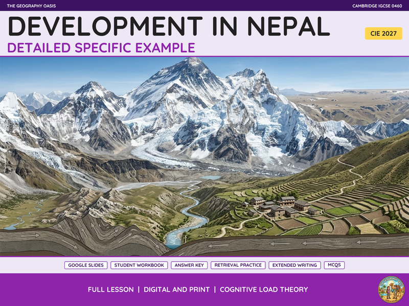 Development Case Study Nepal | IGCSE Geography 0460 | Slides & Workbook