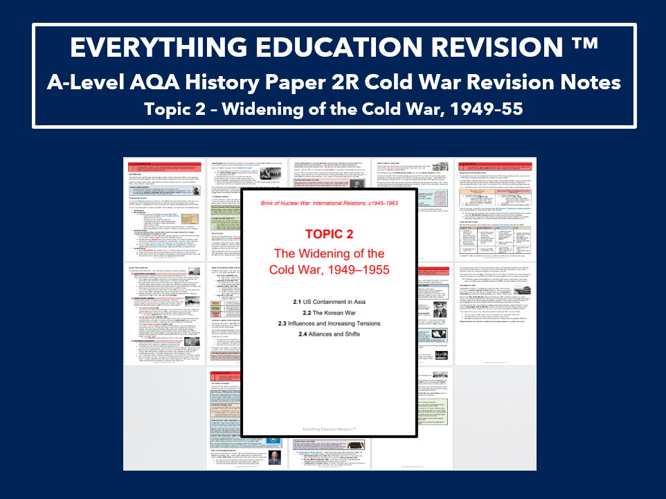 A-Level AQA History Revision Notes for Paper 2R Topic 2 – Widening of the Cold War, 1949–55