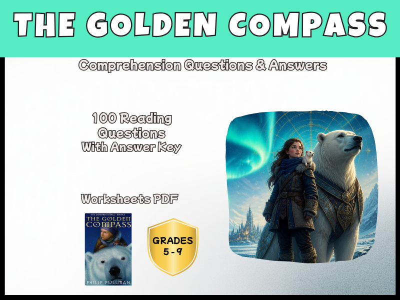 The Golden Compass Reading Comprehension Questions | Philip Pullman Novel Study Years 6-9