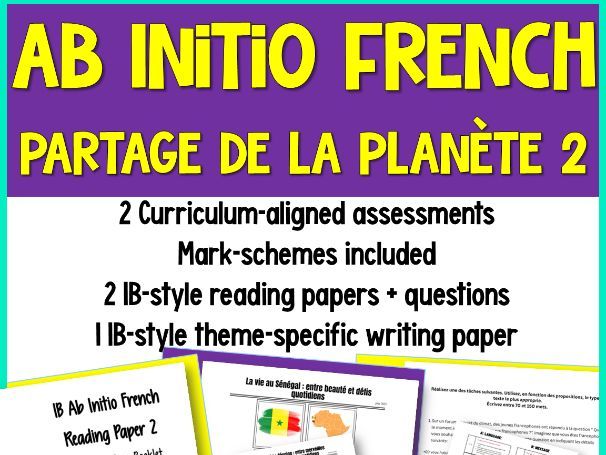 IB French Ab Initio Exam – Writing Reading | Partage de la Planete | Envrionment 2)