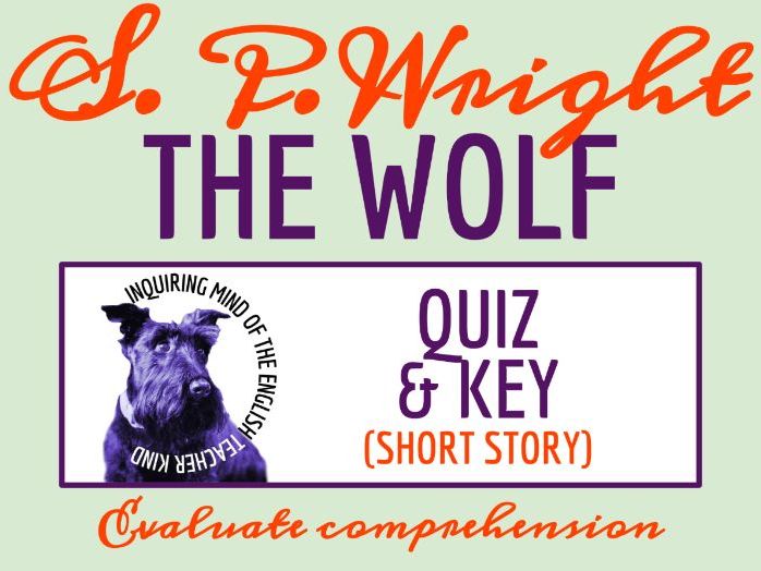 "The Wolf" by Sewell Peaslee Wright Quiz and Answer Key | Weird Horror Tales | Werewolves