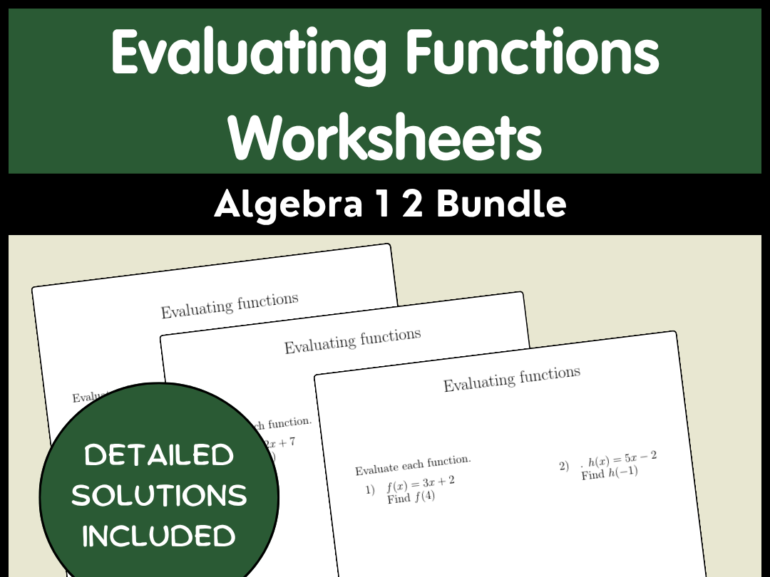 Evaluating Functions Worksheets Algebra 1 2 Bundle
