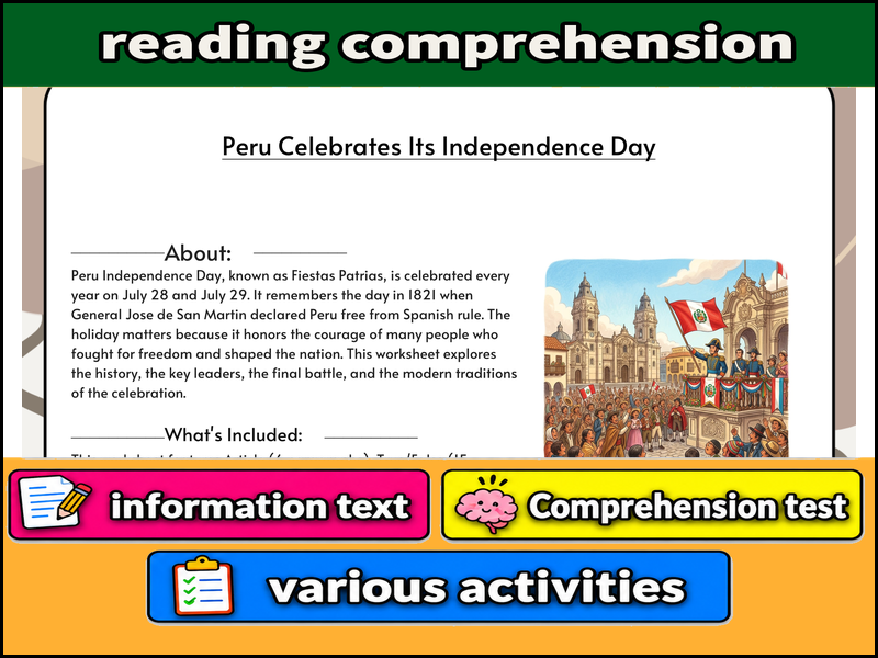 Peru Celebrates Its Independence Day  & Comprehension Test