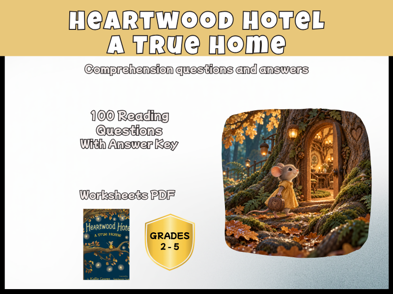 Heartwood Hotel A True Home Reading Comprehension Questions | Years 3-6 PDF