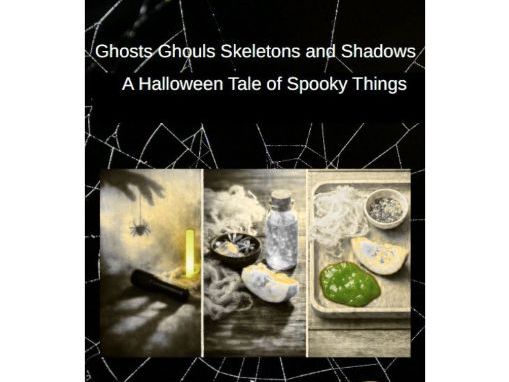 Ghosts, Ghouls, Skeletons and Shadows – A Halloween Tale of Spooky Things