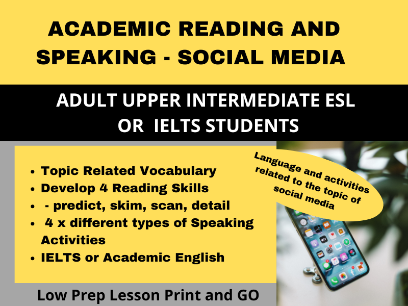 Academic Reading and Speaking - Adult ESL /IELTS - Social Media
