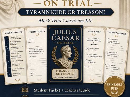 Julius Caesar On Trial - Tyrannicide or Treason?