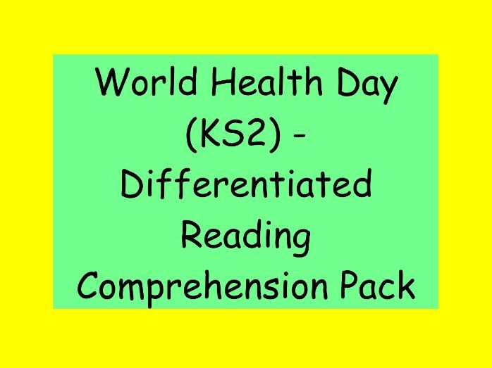 World Health Day – Differentiated Reading Comprehension (KS2)