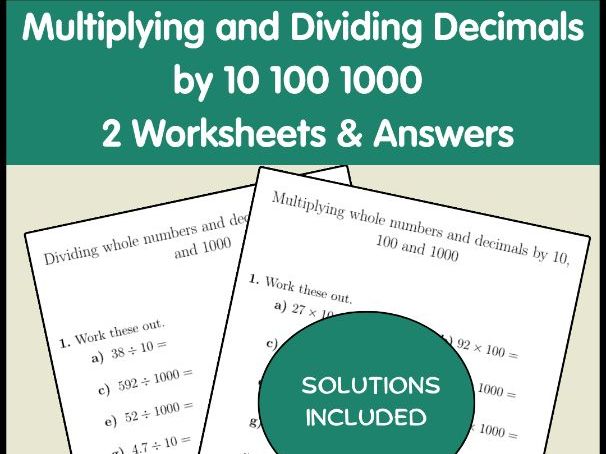 Multiplying and Dividing Decimals by 10 100 1000 | 2 Worksheets & Answers